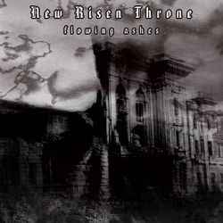 New Risen Throne-Flowing Ashes copertina album