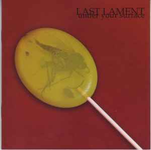 Last Lament - Under Your Surface album cover