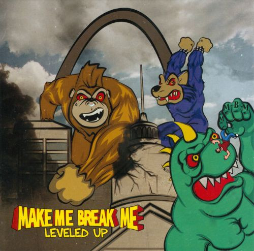 baixar álbum Make Me Break Me - Leveled Up