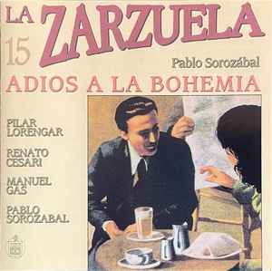 Pochette de l'album Pablo Sorozábal - Adios A La Bohemia