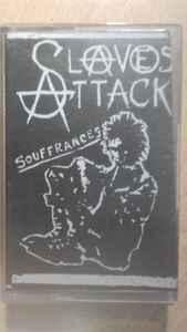 Slaves Attack - Souffrances album cover