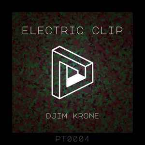 Djim Krone - Electric Clip album cover