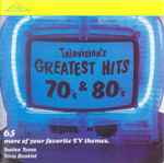Cover of Television's Greatest Hits 70's & 80's, 1988, CD
