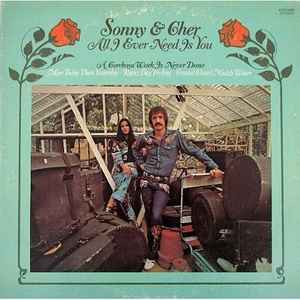 Sonny & Cher - All I Ever Need Is You album cover