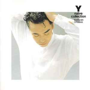 Yoshiyuki Ohsawa – Y Naïve Collection (1992, CD) - Discogs