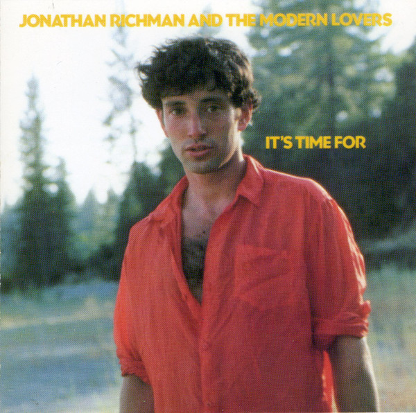 Jonathan Richman & The Modern Lovers – It's Time For (1986 