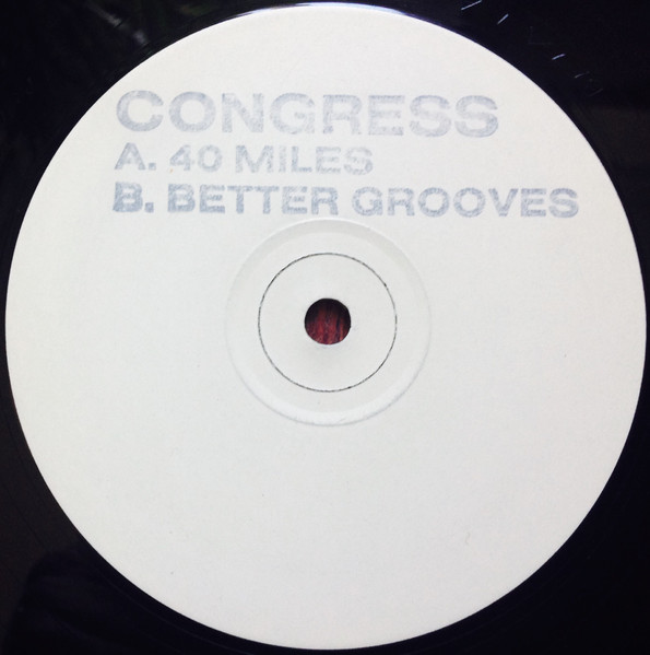 Congress – 40 Miles (1991, Vinyl) - Discogs