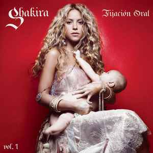 Shakira - Fijación Oral, Vol. 1