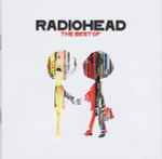 Radiohead – The Best Of (2008, CD) - Discogs