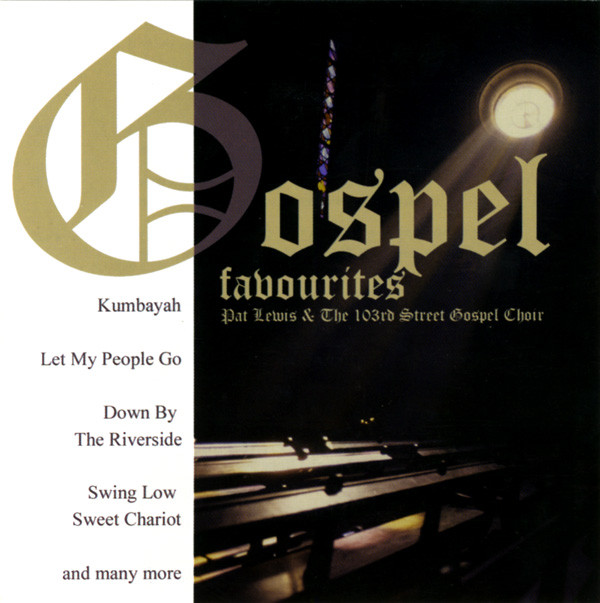 lataa albumi Pat Lewis & The 103rd Street Gospel Choir - Gospel Favourites