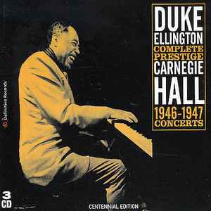 Duke Ellington - Complete Prestige Concerts: Carnegie Hall (1946-1947) album cover