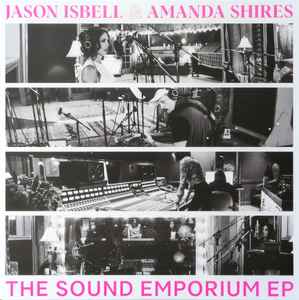 Jason Isbell - The Sound Emporium EP