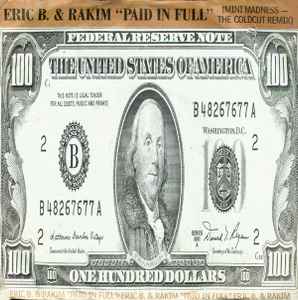 Paid In Full (Mini Madness - The Coldcut Remix) - Eric B. & Rakim