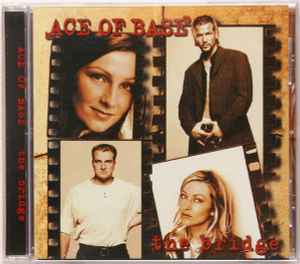 Ace Of Base – The Bridge (1995, CD) - Discogs