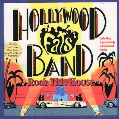 Hollywood Fats Band – Rock This House (CD)