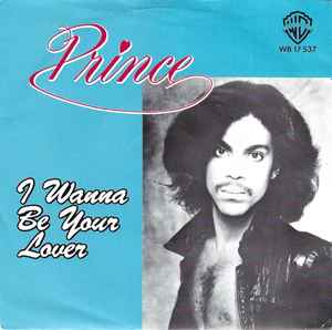 Prince - I Wanna Be Your Lover