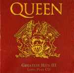 Queen – Greatest Hits III (CD) - Discogs