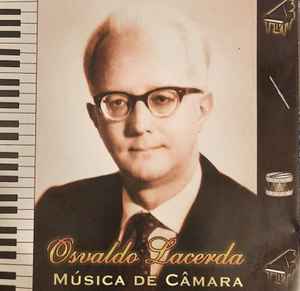 Osvaldo Lacerda - Obras De Câmara album cover