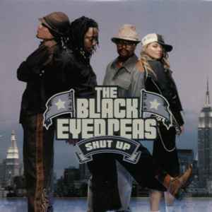 Shut Up - The Black Eyed Peas