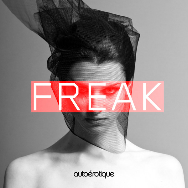 ladda ner album autoérotique - Freak