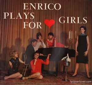 Enrico Neckheim - Enrico Plays For Girls album cover