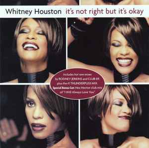 It's Not Right But It's Okay - Whitney Houston