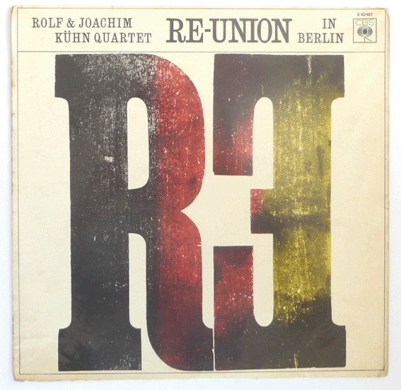 télécharger l'album Rolf & Joachim Kühn Quartet - Re Union In Berlin