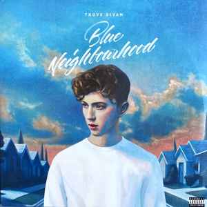 Troye Sivan – Blue Neighbourhood (2015, Vinyl) - Discogs