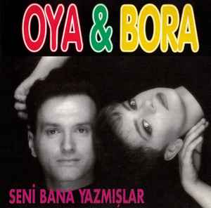 Oya & Bora - Seni Bana Yazmışlar album cover