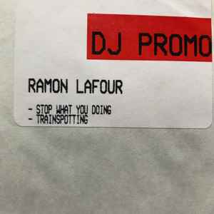 Ramon Lafour - Stop What You Doing album cover