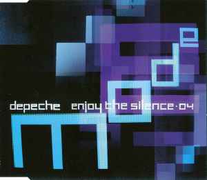 Depeche Mode - Enjoy The Silence·04 album cover