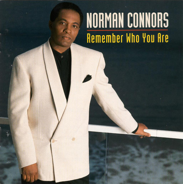Norman Connors – Remember Who You Are (1993, CD) - Discogs