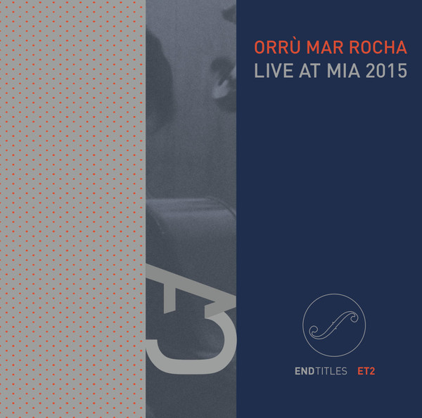 baixar álbum Orrù, Mar, Rocha - Live at MIA 2015