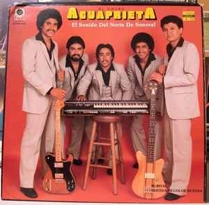Aguaprieta - El Sonido Del Norte De Sonora | Releases | Discogs