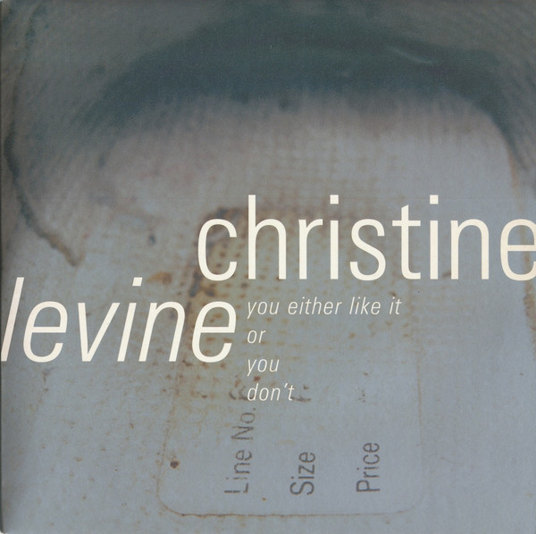 ladda ner album Christine Levine - You Either Like It Or You Dont