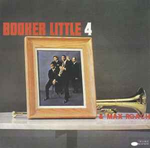 Booker Little 4 & Max Roach - Booker Little