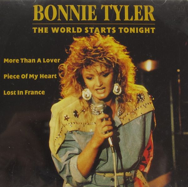 Bonnie Tyler – The World Starts Tonight (1991, CD) - Discogs