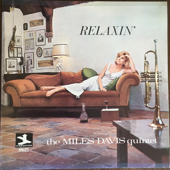 Relaxin' With The Miles Davis Quintet | Releases | Discogs