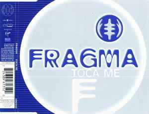 Toca Me - Fragma