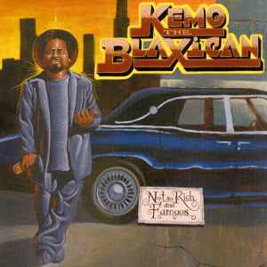 Kemo The Blaxican – Not So Rich And Famous (2008, CD) - Discogs