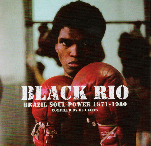 Black Rio (Brazil Soul Power 1971-1980) (2002, CD) - Discogs