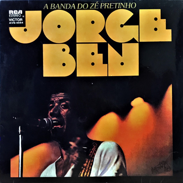 Jorge Ben – A Banda Do Zé Pretinho (1998, CD) - Discogs