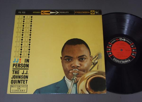 The J.J. Johnson Quintet - J. J. In Person! | Releases | Discogs