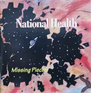 National Health – Missing Pieces (1996