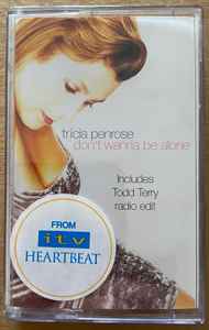 Tricia Penrose - Don't Wanna Be Alone album cover