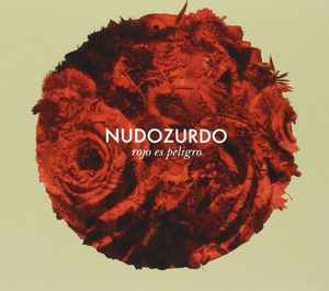 Nudozurdo - Rojo Es Peligro Album-Cover