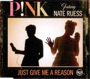 P!NK - Just Give Me A Reason
