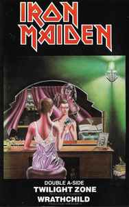 Iron Maiden – Twilight Zone / Wrathchild (1981, Cassette) - Discogs