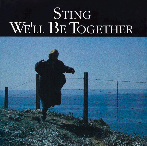 Sting – We'll Be Together (1987, Vinyl) - Discogs