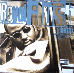 Royal Flush - Ghetto Millionaire | Releases | Discogs